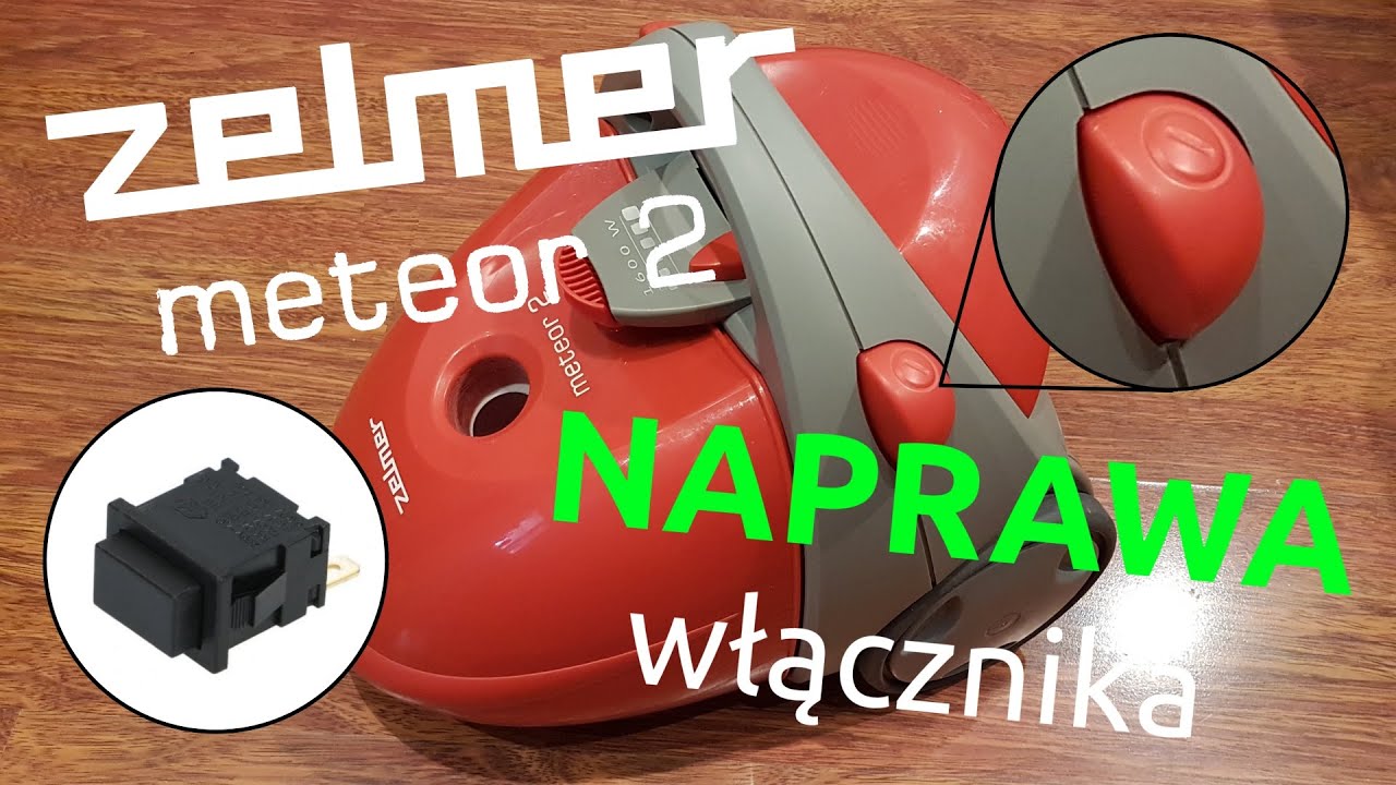 Zelmer Meteor 2 - demontaż, czyszczenie i naprawa włącznika