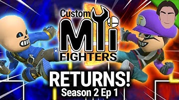 Custom Mii Fighter RETURNS: Season 2 All-Star Tournament