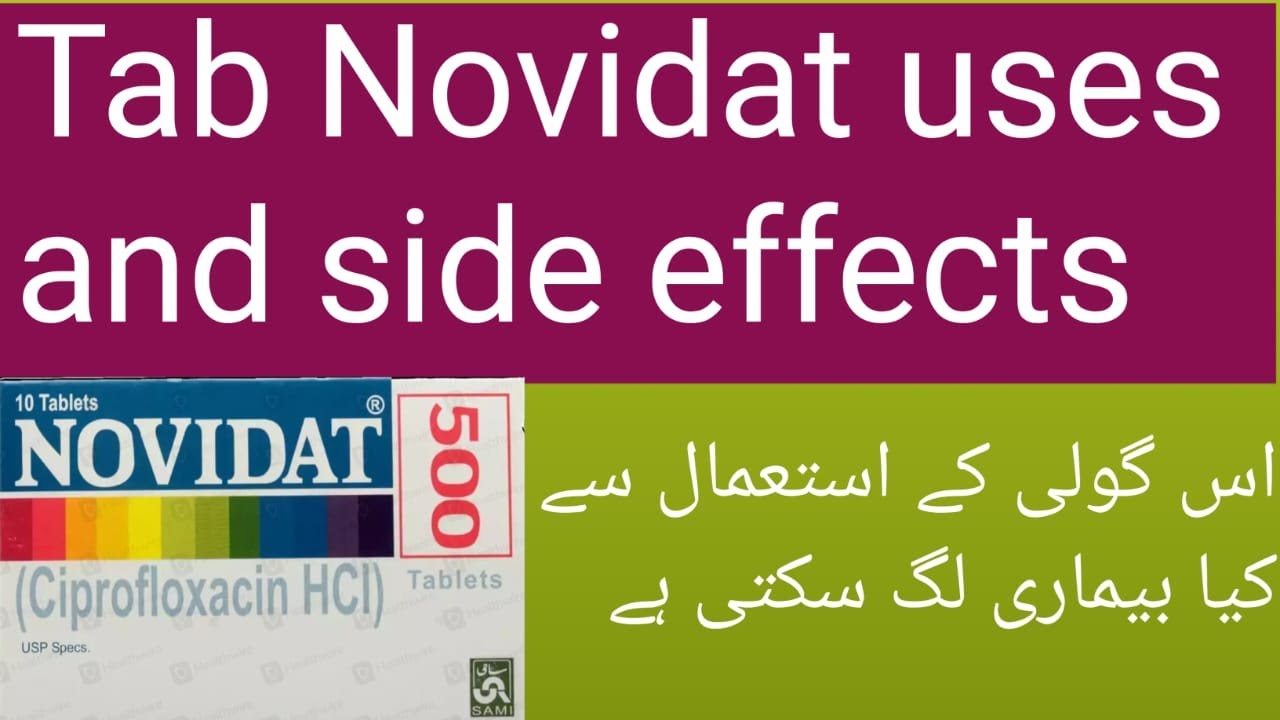 Novidate 500 Novidat 500mg,250mg uses/side effects in urdu/Hindi / Ciprofloxacin ...