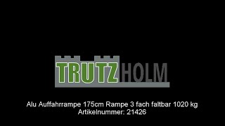 21426 TrutzHolm® Alu Auffahrrampe 175cm Rampe 3 fach faltbar 1020 kg Verladerampe Dreifachrampe