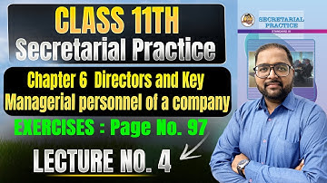Class 11th SP Chapter 6 Directors and Key Managerial personnel of a company | Lecture 6 #spclass11th