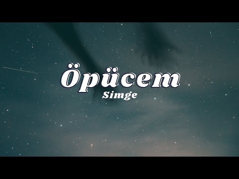 Simge - Öpücem (Sözleri/Lyrics) 🎶