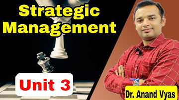 Strategic Management | Complete Revision Unit 3 | AKTU | MBA