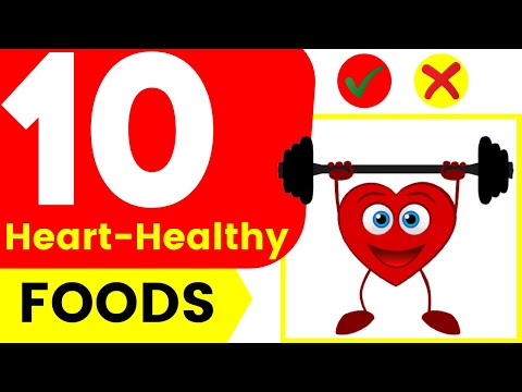 10 Incredibly Heart-Healthy Foods