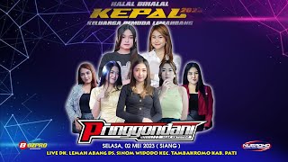 🔴LIVE STREAM ' PRINGGONDANI MUSIC ' HALAL BIHALAL KEPAL - LEMAHBANG SINOMWIDODO TAMBAKROMO PATI