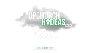 Смотреть клип Upchurch Hi-Deas 8 (Official Audio)