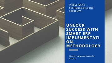 Unlock Success with Smart ERP Implementation ​Methodology