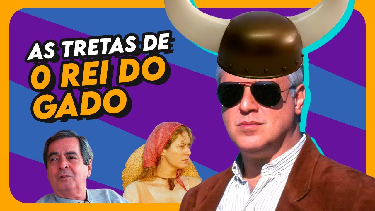 O REI DO GADO: As TRETAS dos BASTIDORES | Coisas de TV