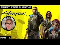 First Playthrough of Cyberpunk 2077 🚀