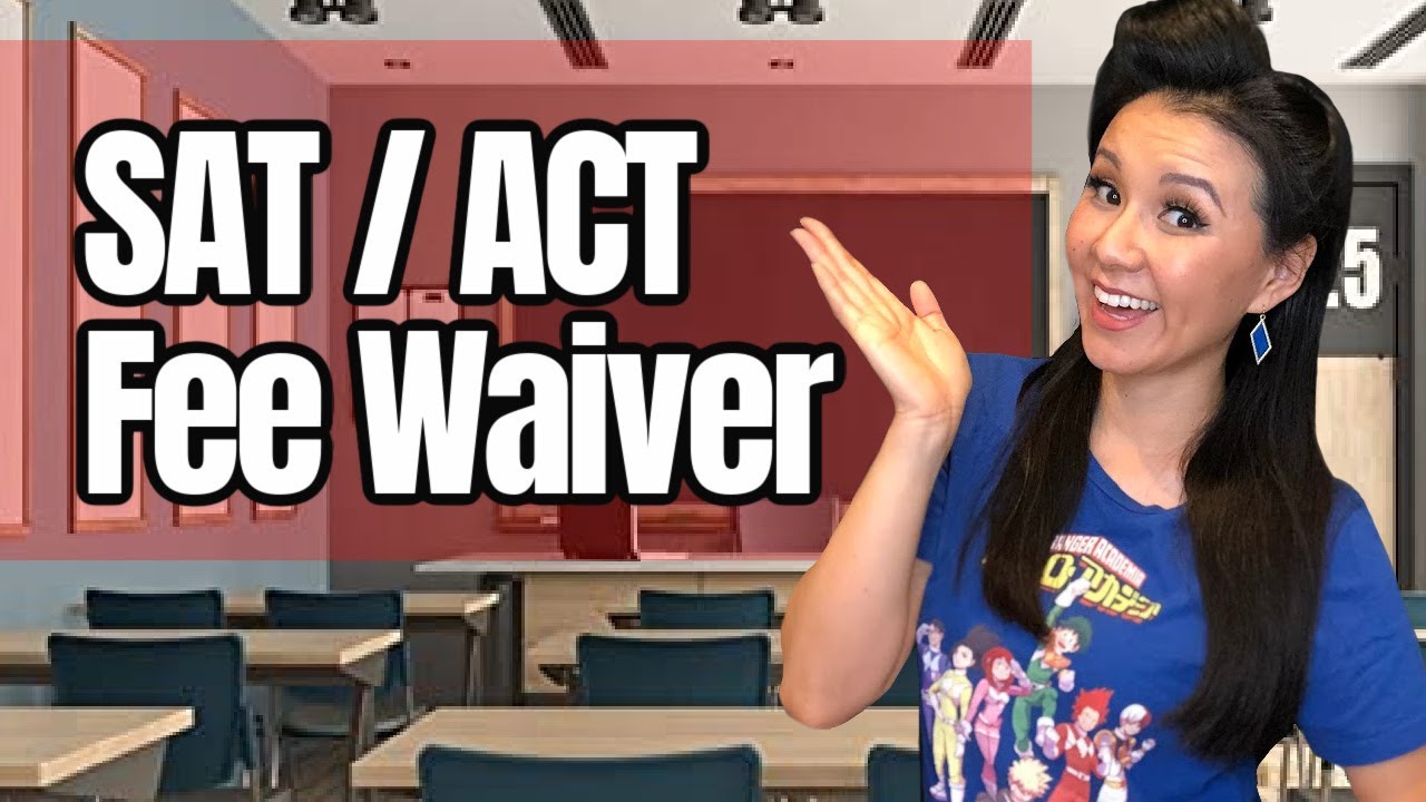 Free College How to get a SAT or ACT Fee Waiver YouTube