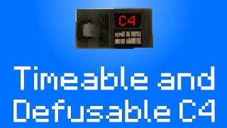 Minecraft - C4 (Timeable and Defusable)