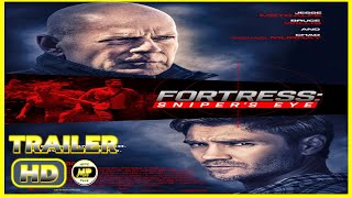 FORTRESS : SNIPER’S EYE (2022) # Trailer - Action Thriller Movie (Bruce Willis, Chad Michael Murray.