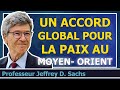 Un Accord Global pour la Paix au Moyen-Orient