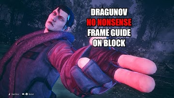 TEKKEN 8  - DRAGUNOV against BLOCKED opponent. FRAME DATA learn and punish your opponent