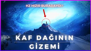 KAF DAĞI NEREDE ? - HZ.HIZIR MUCİZESİ BURADA MIYDI ? #Kafdağı #Mucize Resimi