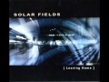 Solar fields  leaving home full album