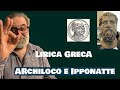 Lirica Greca: Introduzione | Archiloco e Ipponatte