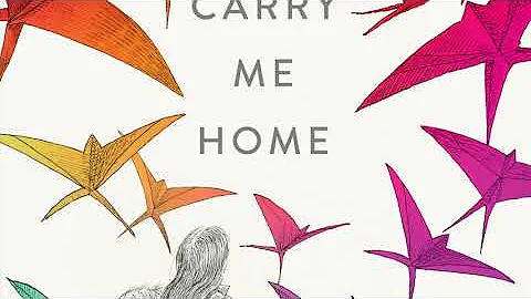 Carry Me Home