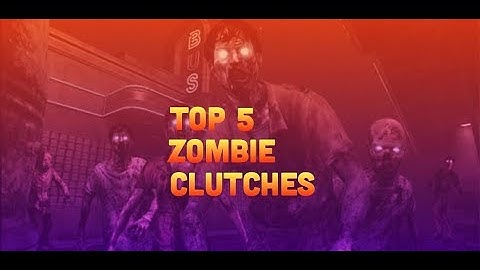 Top 5 Call of duty Zombie Clutches😱