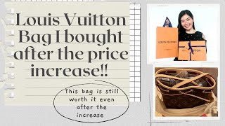 Louis Vuitton bag I bought after the increase (Still worth it??)