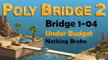 Poly Bridge 2 | 1-04: Fourteen Meter Overpass | Perfect Solution