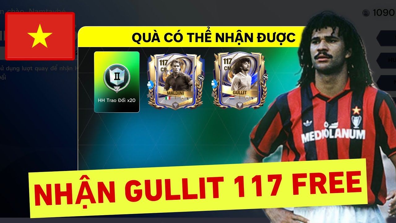 HƯỚNG DẪN CÁCH NHẬN SỚM GULLIT TOTY 117 HOÀN TOÀN MIỄN PHÍ TẠI SEVER VIỆT NAM 🇻🇳