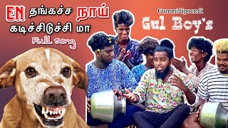 Video thumbnail of "en thangachiya nai full gana song #gummidipoondi #gulboys #trending Chennai Gana #instatrending song"