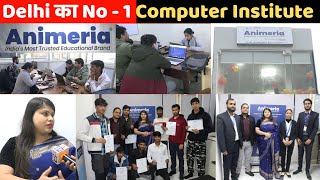 Best Computer Institute In Delhi Indias Most Trusted Educational Brand - Animeria