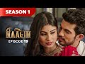 Naagin Drama Serial | Season 1 | EPISODE 19 | Best Drama 2025