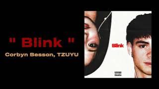 Corbyn Besson, TZUYU - Blink ( 1 HOUR )