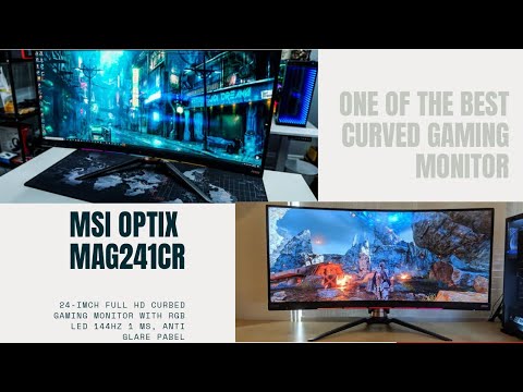 MSI optix MAG241CR curved gaming monitor with 144hz and 1 Ms response time, unboxing and full review