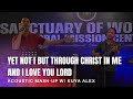 🎵 Live Acoustic Worship Mash-Up | "Yet Not I But Through Christ in Me" + "I Love You Lord"