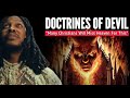 THE DOCTRINE OF SATAN: Many Christians Will Go To Hell Because Of This•Prophet Lovy