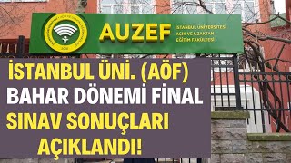 İstanbul Aöf Auzef Bahar Dönemi Final Sınav Sonuçları Açıklandı