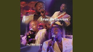 Video thumbnail of "True Believers - [Ooh Wee] Another Blessing"