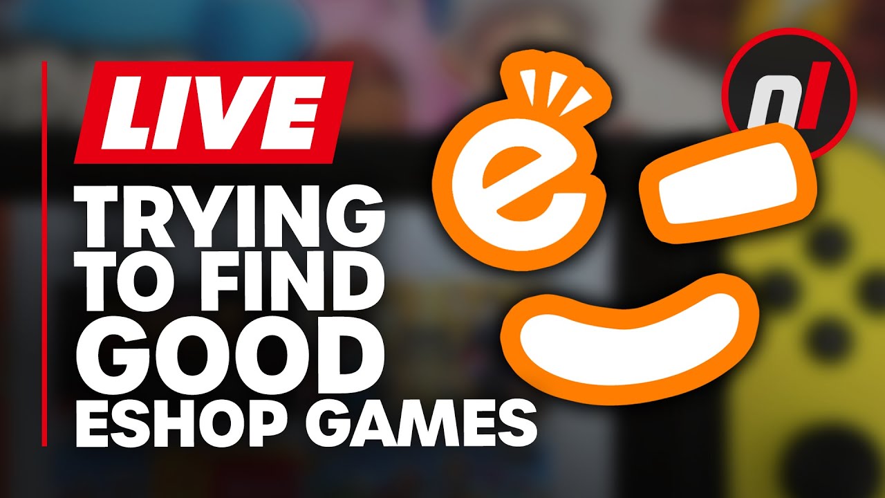I’m Trying to Find GOOD eShop Games