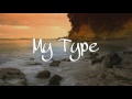 My Type (Speed Up)