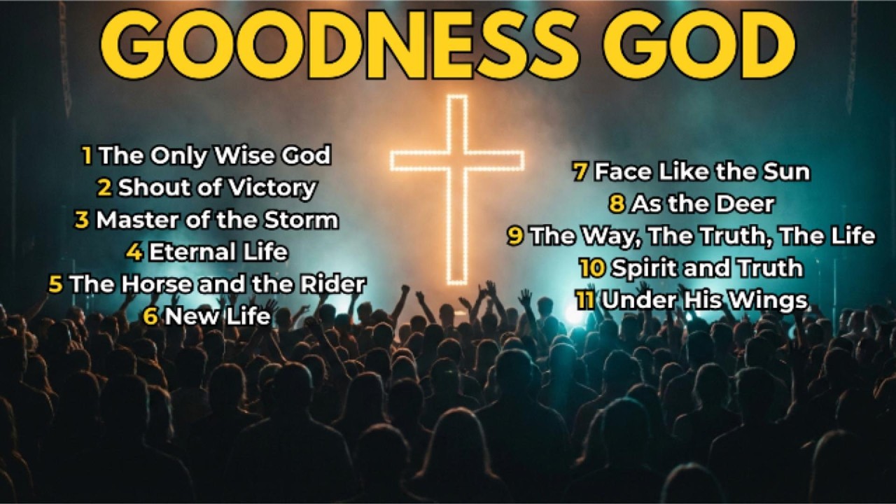 Goodness God | Praise and Worship for prayer