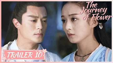 EP 10🔥When others cheat in competition, she relys on herself | The Journey of Flower | 花千骨| Trailer