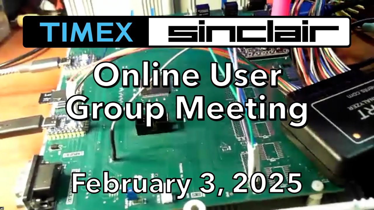 Timex Sinclair User Group Meeting February 3, 2025