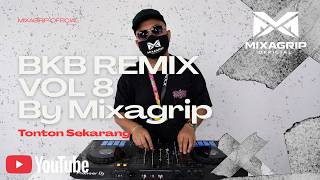 BKB MIXTAPE REMIX VOL 8 By Mixagrip