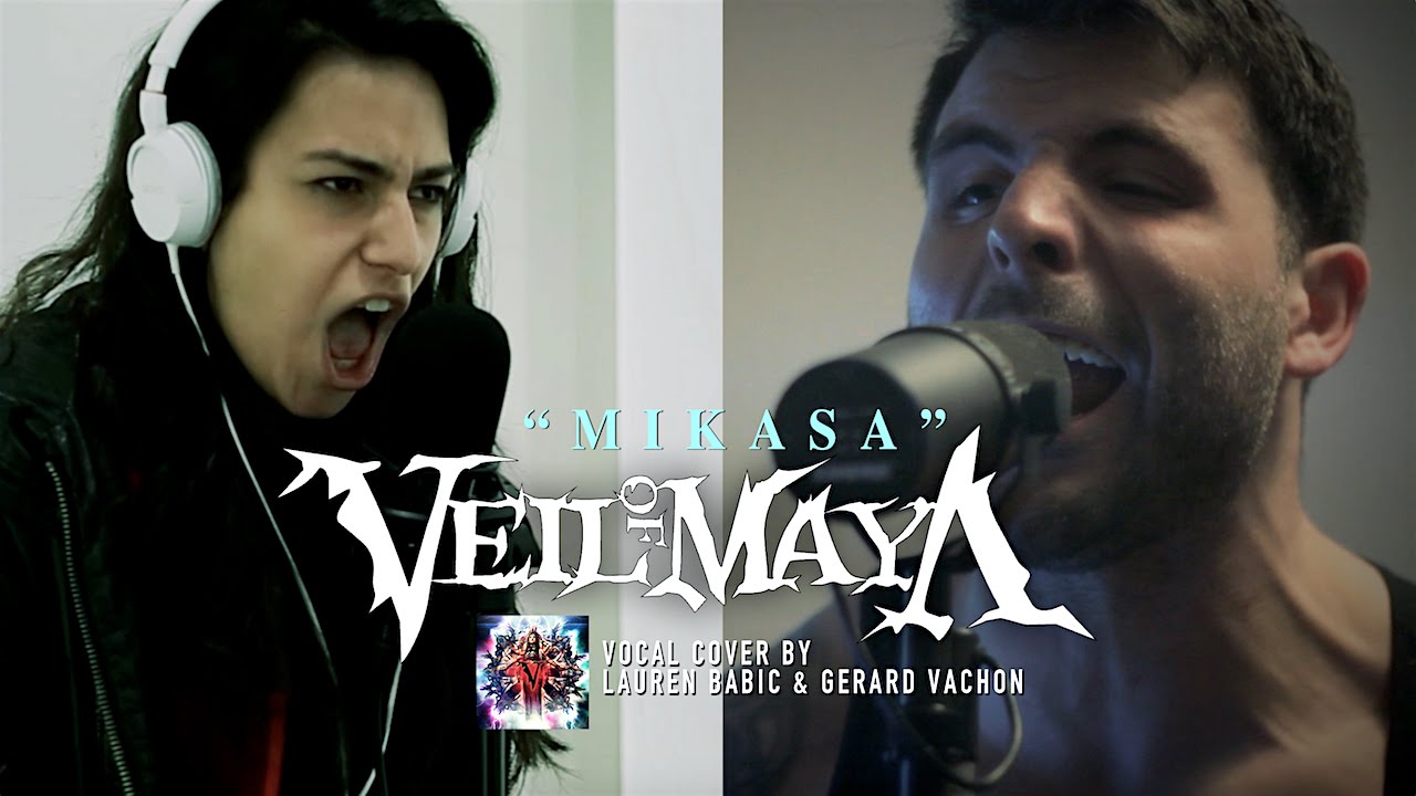 VEIL OF MAYA – Mikasa (Cover by Lauren Babic & Gerard Vachon)