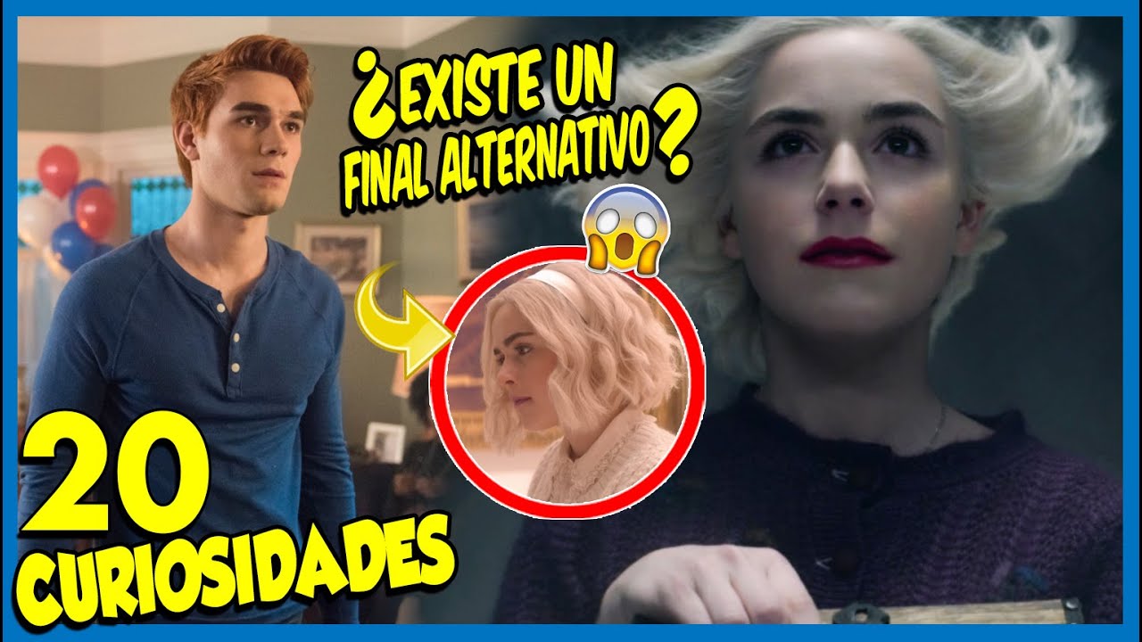 20 Curiosidades de CHILLING ADVENTURES OF SABRINA Parte 4 & Final Explicado