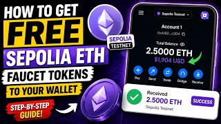 How to Get FREE Sepolia ETH Tokens in Your Wallet (2.5 ETH Faucet Guide 2026)