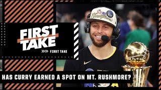 Has Steph Curry earned a spot on the NBA’s Mount Rushmore now? | First Take