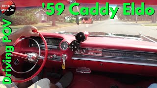 1959 Cadillac Eldorado POV Drive