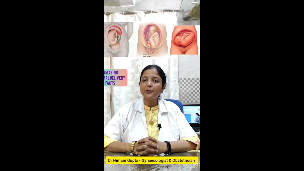 Amazing Normal Delivery Facts Fetal Presenting Part Labor Dr Himani Gupta Gynaecologist