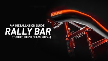 Installation Guide | STEDI™ Rally Bar to suit Isuzu M-ux (2022+)