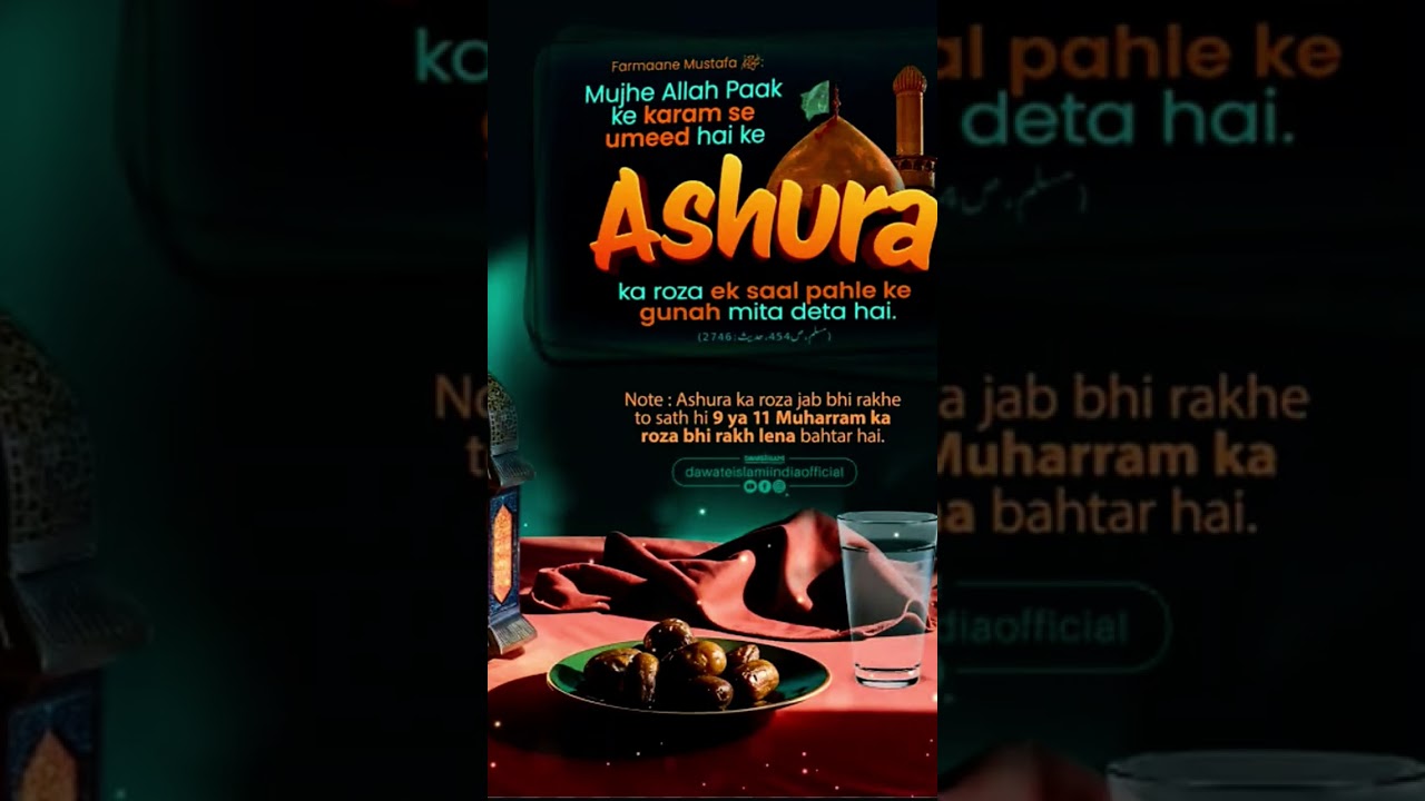 Ashura ka roza rakho 9 aur 10 moharram ko #aajao ya Hussain #