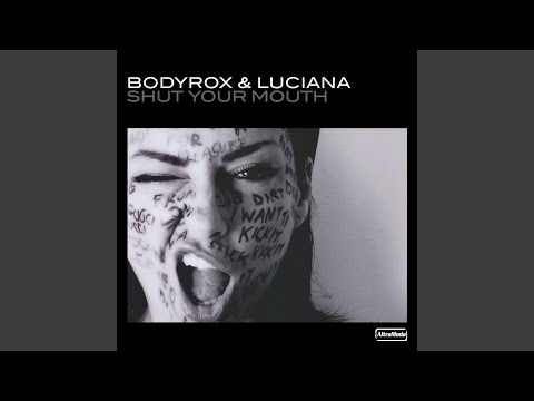 Shut Your Mouth (Original Version)
